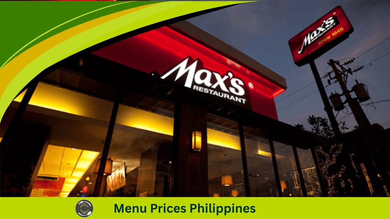 Max’s Menu With Prices in Philippines