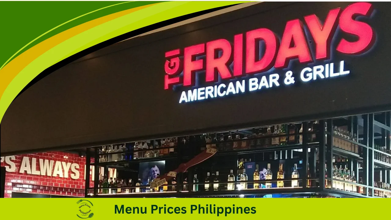 TGI Fridays Menu With Prices In The Philippines
